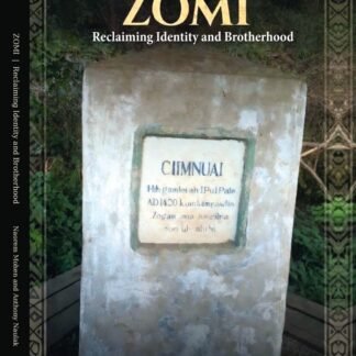 Zomi: Reclaiming Identity and Brotherhood